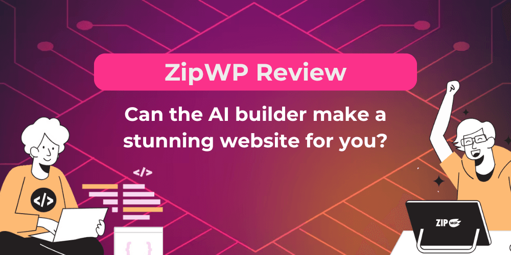 ZipWP Review - WordPress AI Builder