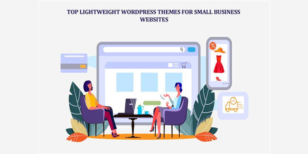 Top Lightweight WordPress Themes for Small Business Websites