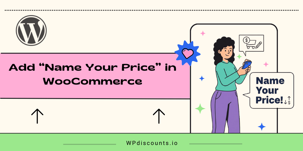 Add name your price woocommerce