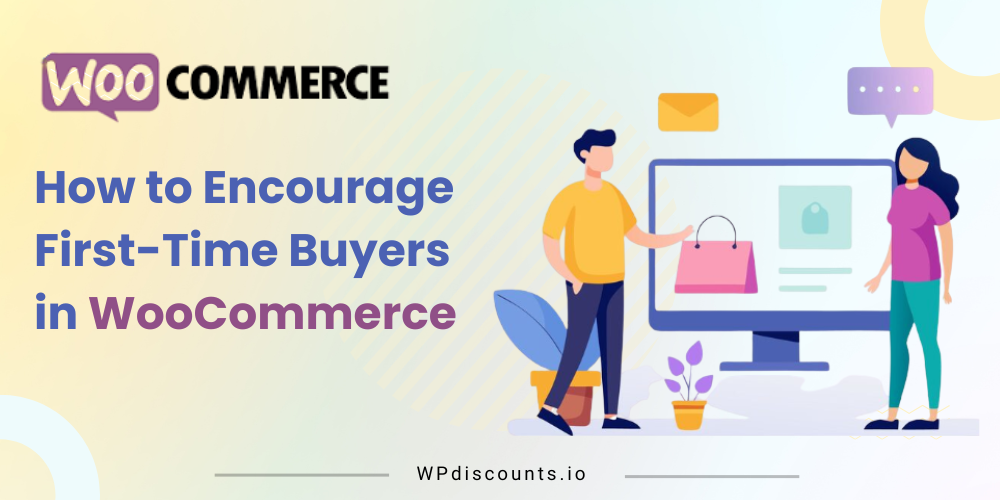 how to encourage first time buyer in woocommerce banner